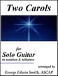 Two Christmas Carols for Solo Guitar Guitar and Fretted sheet music cover